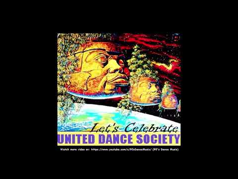 United Dance Society - Let's Celebrate (MC Mario Mastermind Mix) (90's Dance Music) ✅