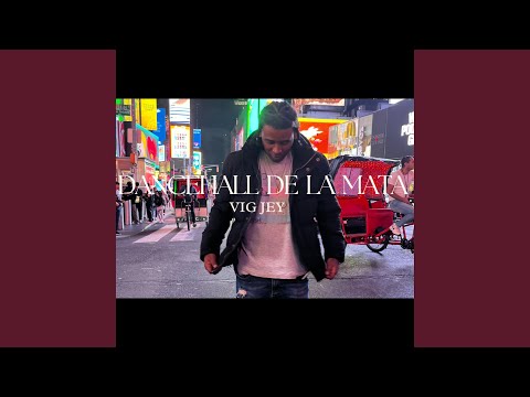 DANCEHALL DE LA MATA