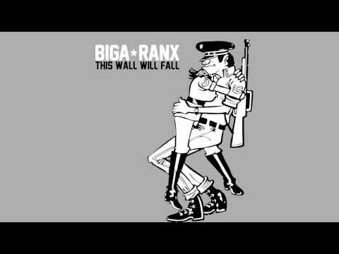 Biga*Ranx - This Wall Will Fall (OFFICIAL AUDIO)