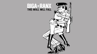 Biga*Ranx - This Wall Will Fall (OFFICIAL AUDIO)