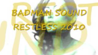 BADMAN SOUND(RESTLESS)