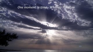 One moment in time - Whitney Houston (Lyrics)