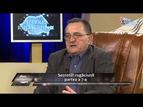 Puterea rugaciunii 4.15 - Daniel Matei - partea 7