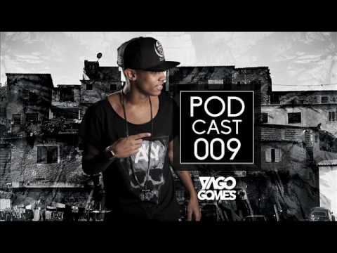 PODCAST 009 DJ YAGO GOMES