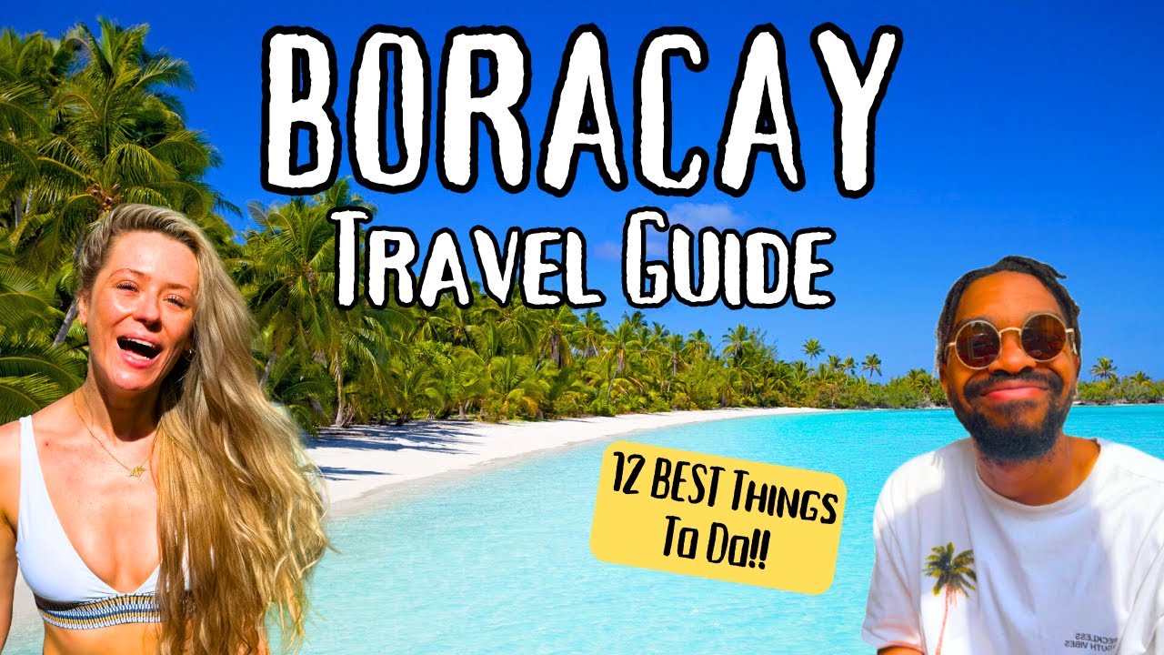 Boracay Travel Guide | 12 Best Things To Do & Budget Tips For 2025!
