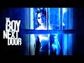 The Boy Next Door 2015 Thriller Romance Full Movie Facts Review Jennifer Lopez Ryan Guzman