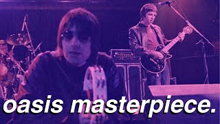 GAS PANIC | The Story and Meaning behind Oasis&#39; Definitive Masterpiece