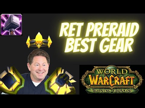 Ret TBC Pre-raid BIS Gear Guide: Get these amazing items from quests and crafting with no RNG!