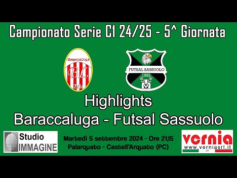 Highlights Baraccaluga - Futsal Sassuolo | G5 Serie C1 2024/25