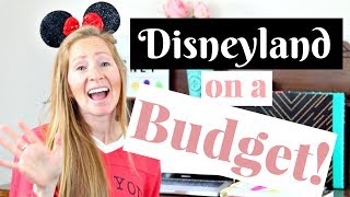 Disneyland Tips and Tricks on a Budget | How to Save Money at Disneyland!