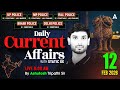 Current Affairs Today 12 Feb Current Affairs 2026 UP Police Current Affairs By Ashutosh Sir