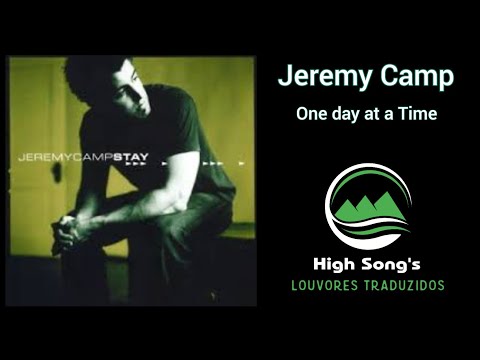 One Day At Time - Jeremy Camp