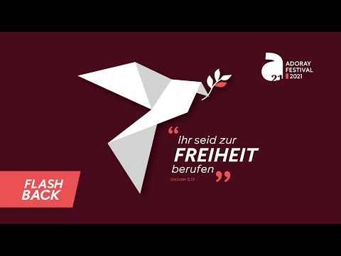 Adoray Festival 2021 - Flashback