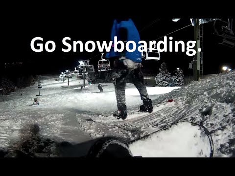 Go Snowboarding.