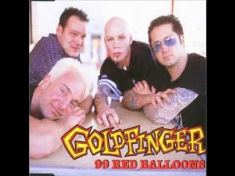 Goldfinger - 99 red balloons