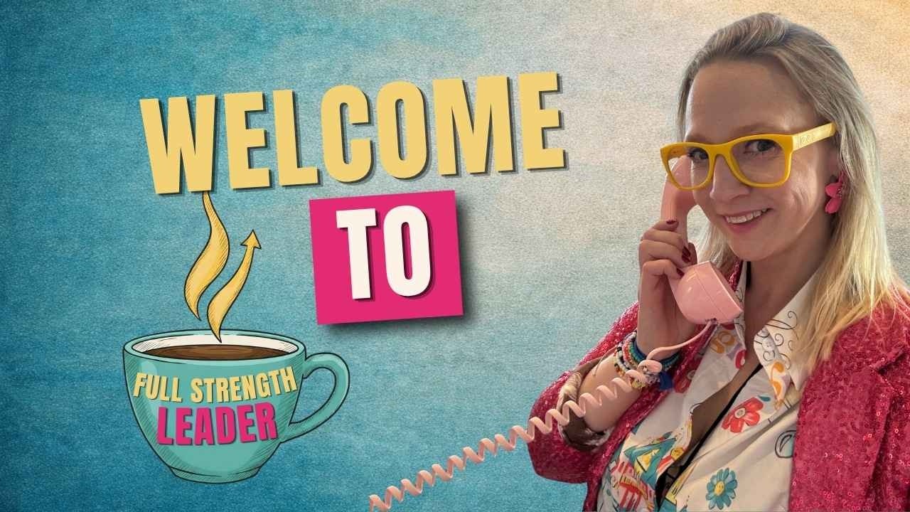 Welcome to Full Strength Leader | The Brain-Based Leadership Podcast for Executives