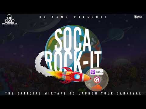 Dj Kamo Presents Soca Rock It. [Soca 2022]