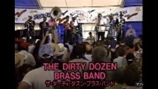 Dirty Dozen Brass Band Live 1990: Blackbird Special/Voo Doo/When I'm Walking. "N.O. JAZZ Festibal"