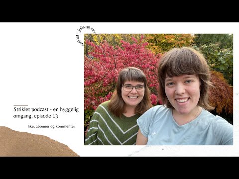 Striklet podcast - En hyggelig omgang, episode 13