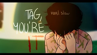 tag youre it // IT PMV