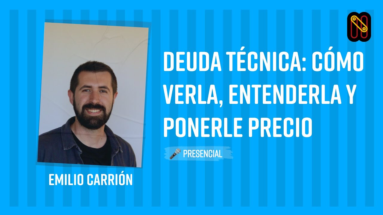 Deuda técnica: cómo verla, entenderla y ponerle precio