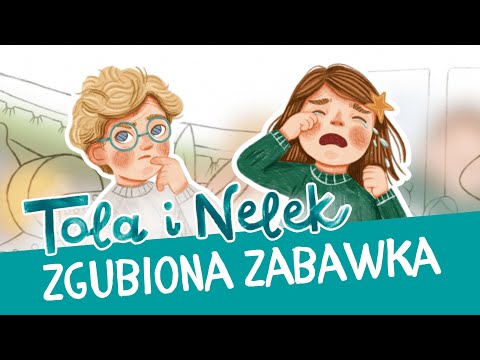 Tola i Nelek - Zgubiona zabawka | Bajki do słuchania | Audiobajka dla dzieci | Przedszkojak