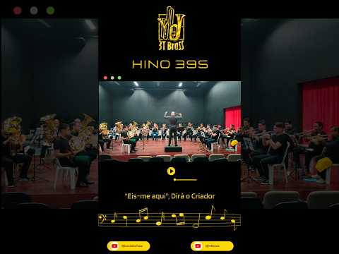 Hino 395 CCB - "Eis-me aqui", dirá o Criador