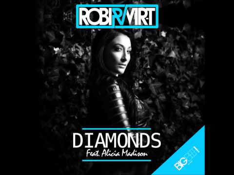 Robi & Vir-T ft.Alicia Madison - Diamonds (Hr Troels Remix Edit)