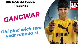 Gangwar : Himanshu Tyagi  Full Video  Ohi Pind Vic