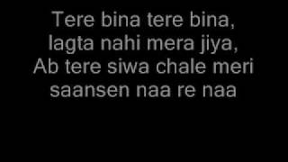 Tere Bina lagta nahin jiya lyrics