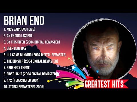The best of  Brian Eno full album 2024 ~ Top Artists To Listen 2024