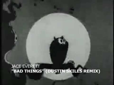 Jace Everett - Bad Things (Dustin Skiles Remix) (True Blood Theme Song)