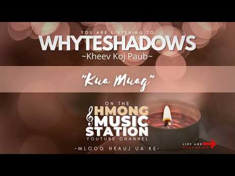 Whyteshadows - Kua Muag