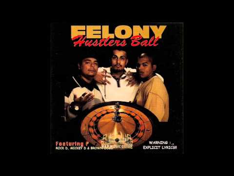 Felony - ''This Is How Were Livin'' (Rare G-Funk)