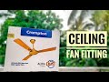 How To Install | New Ceiling Fan Crompton Fittings | Malayalam Review #ceiling #fan #fitting