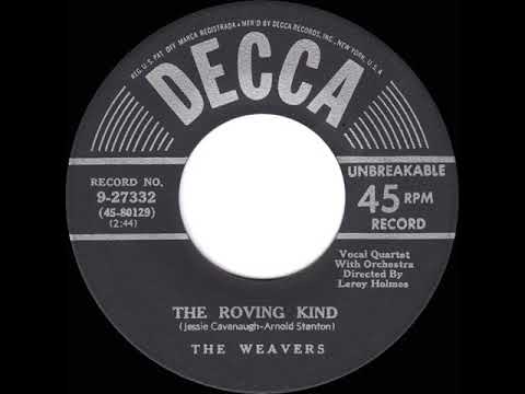1951 HITS ARCHIVE: The Roving Kind - Weavers