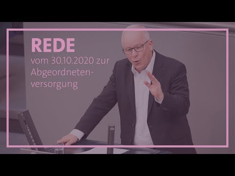 Rede vom 30.10.2020 zur Abgeordnetenversorgung