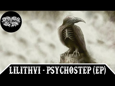 LILITHVI - PSYCHOSTEP (EP)