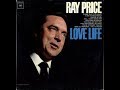 Take Me As I Am (Or Let Me Go)~Ray Price