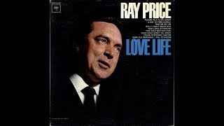 Take Me As I Am (Or Let Me Go)~Ray Price