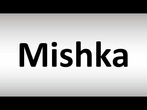 How to Pronounce Mishka