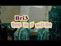 Bri3 One In A Million Official Music Video