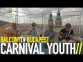 CARNIVAL YOUTH - NEVER HAVE ENOUGH ...