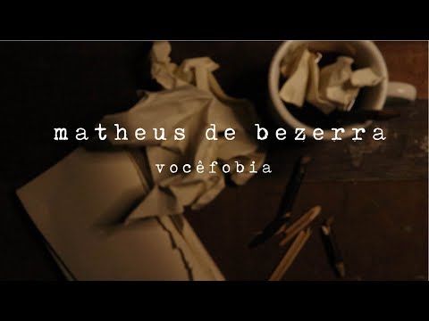 Matheus de Bezerra - Vocêfobia (Clipe Oficial)