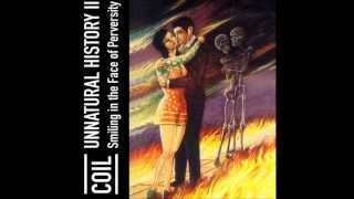 Coil Musick - Theme for Blue II & The Hills Are Alive - Unnatural History II [HD].