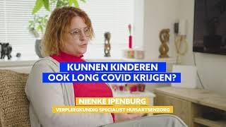 KINDEREN & JONGEREN NIENKE IPENBURG Kunnen kinderen ook long covid krijgen?