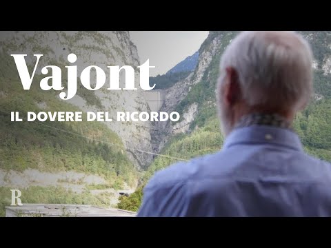 VAJONT, 9 ottobre 1963: il dovere del RICORDO