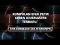 Berbagi Kumpulan Mentahan Video Efek Petir Kinemaster Terbaru