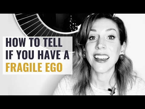 7 Signs that Your Ego is too Fragile