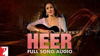 Audio Heer Full Song Jab Tak Hai Jaan Shah Rukh Kh...